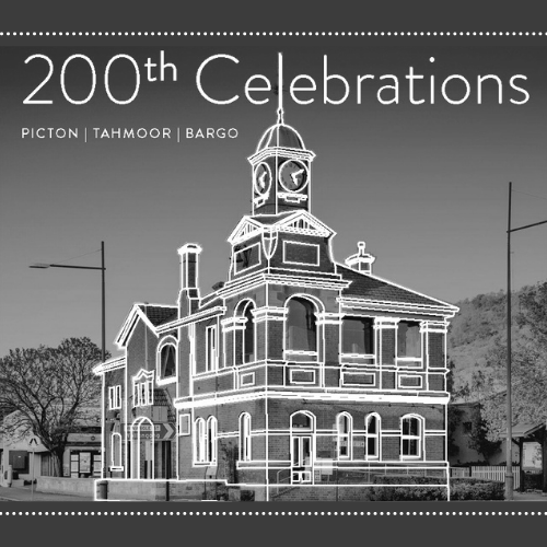 200th Anniversary of Picton, Tahmoor & Bargo